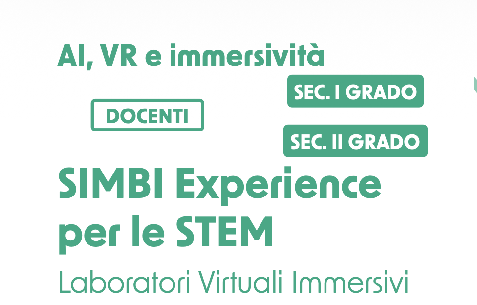 AI, VR e immersività - SIMBI Experience per le STEM